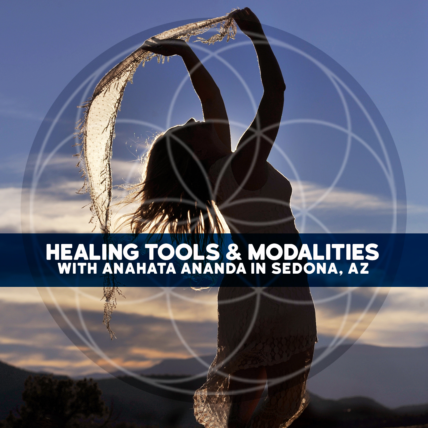 Healing Tools and Modalities