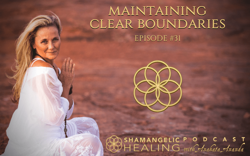 EP 31 Maintaining Clear Boundaries
